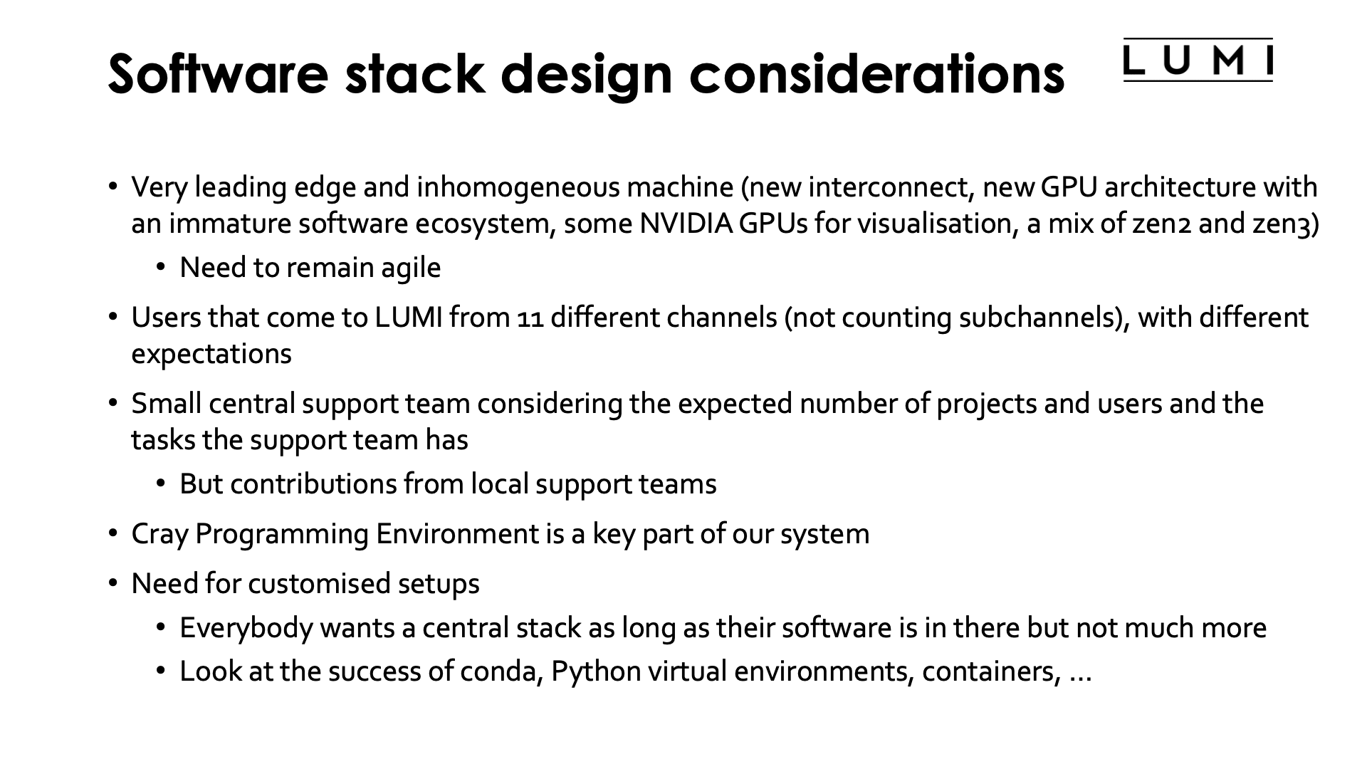 Software stack design considerations