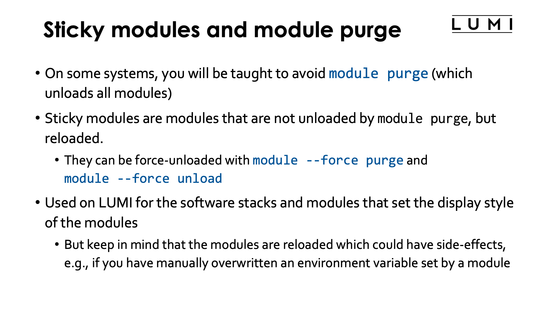 Sticky modules and module purge