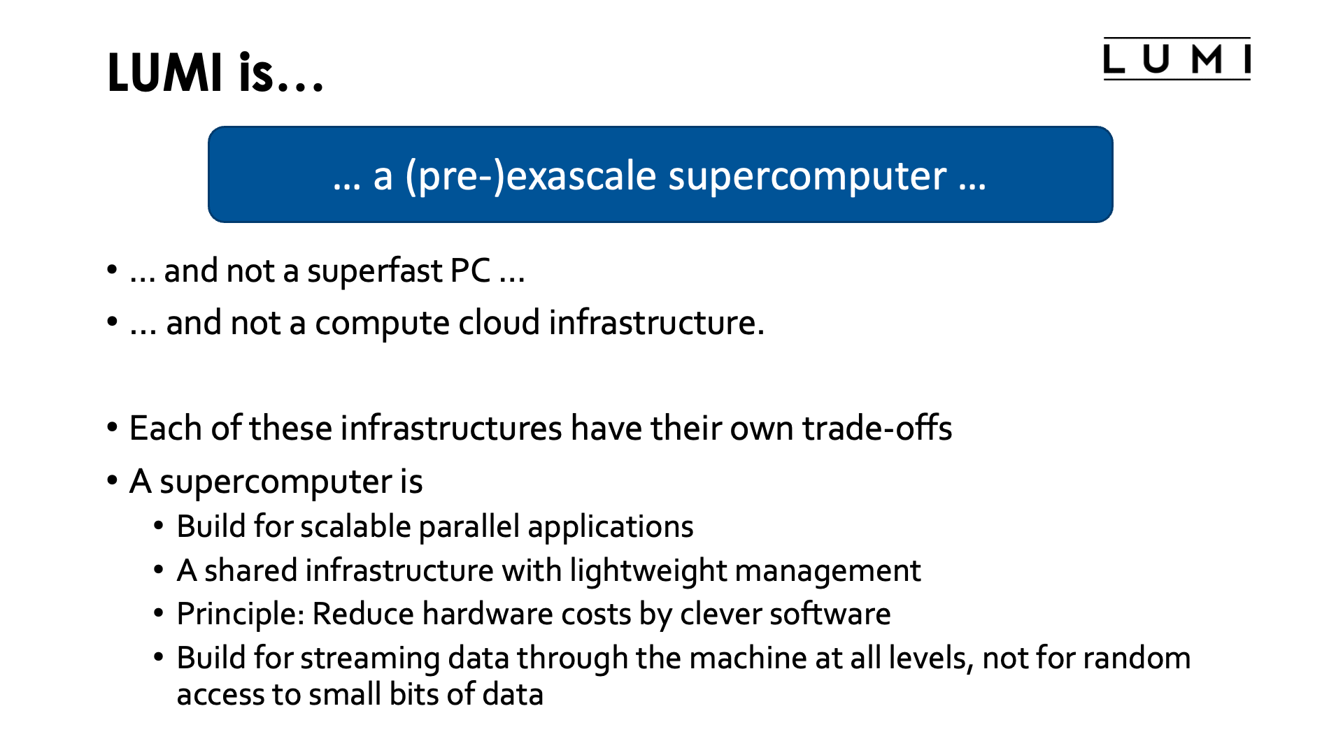 Slide LUMI is...