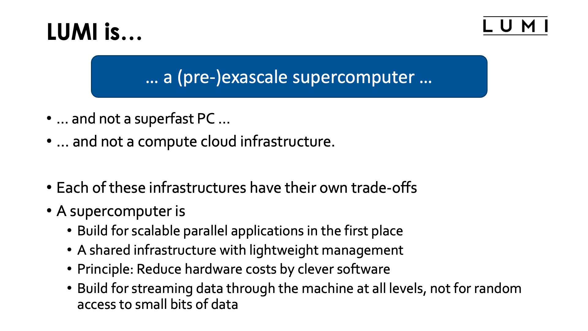 Slide LUMI is...