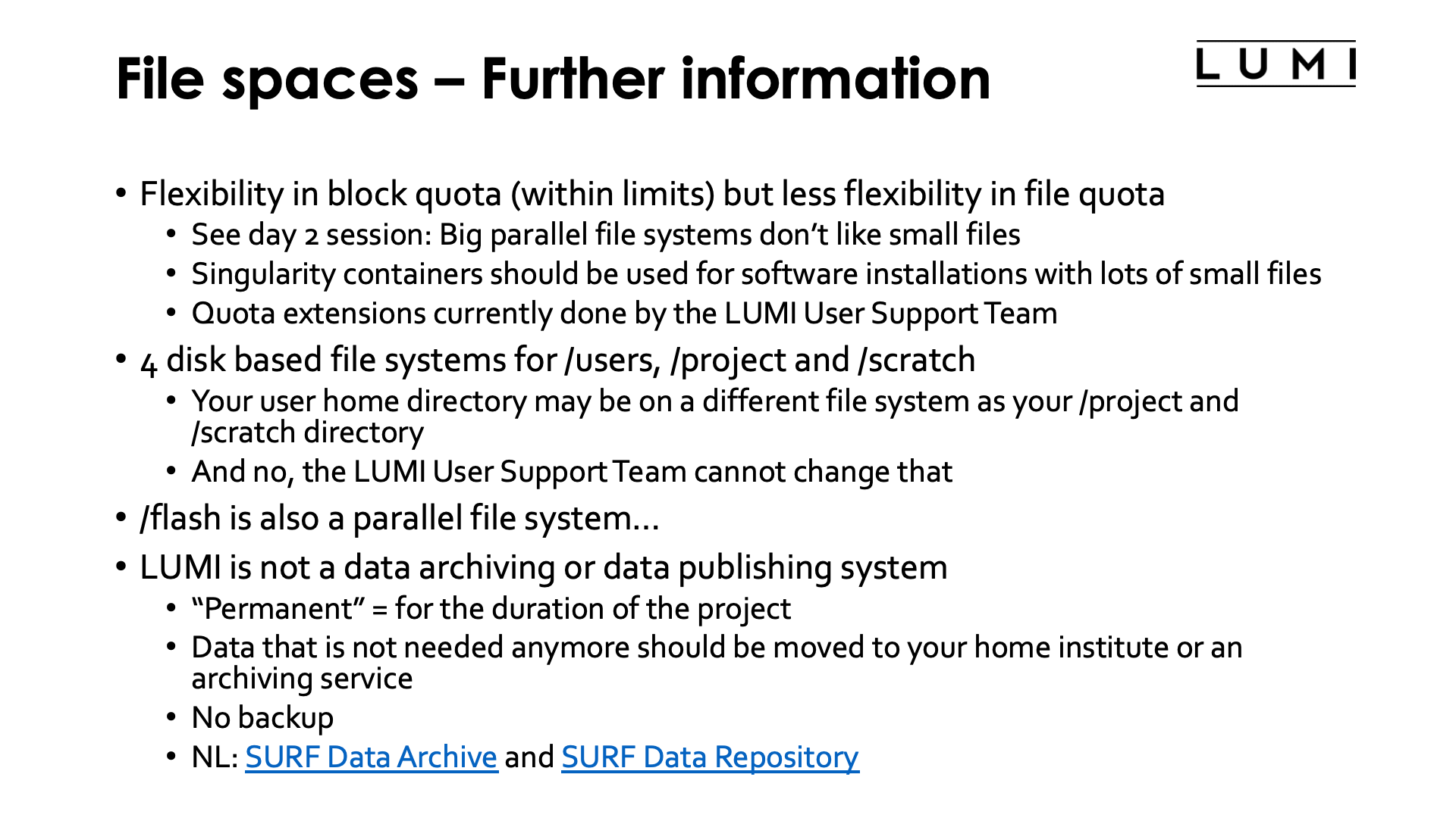 Slide File Spaces Further Information