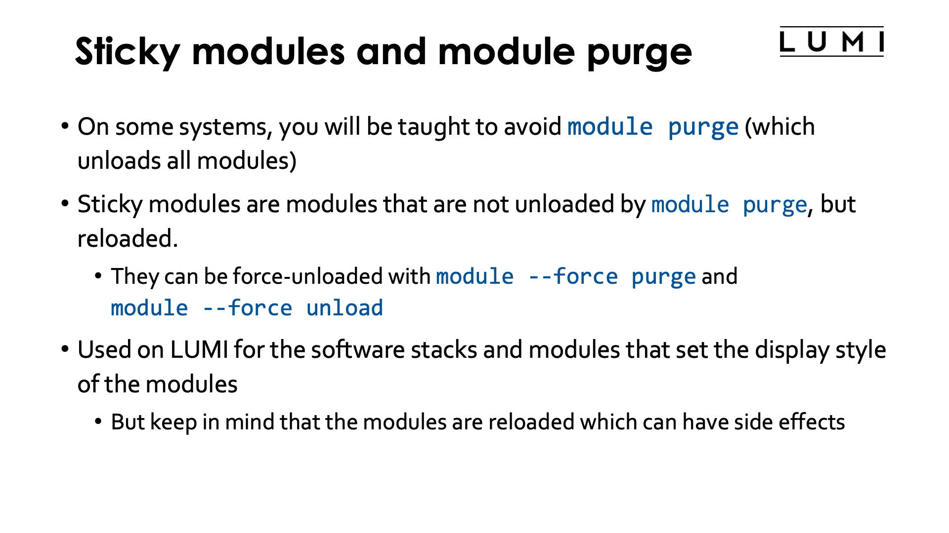 Sticky modules and module purge