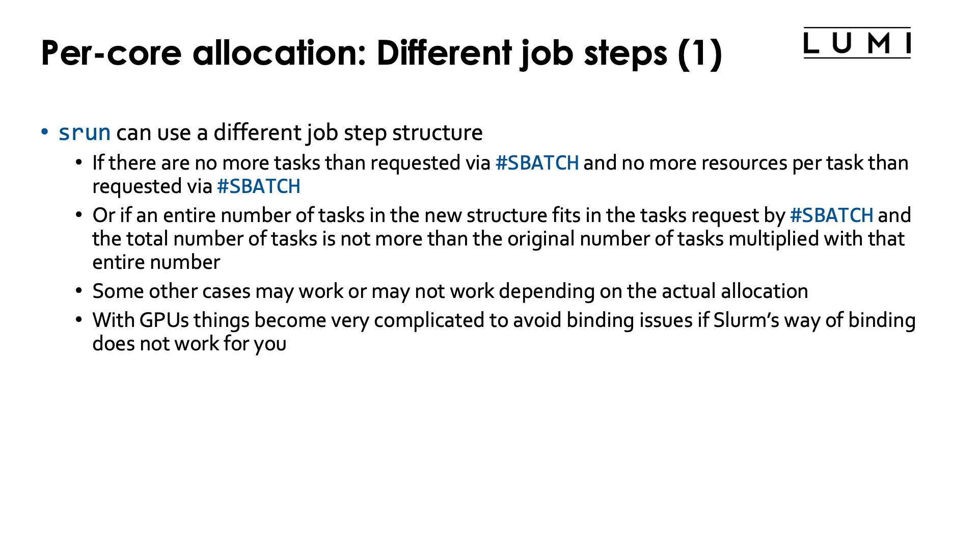 Slide Per core allocations: Different job steps (1)