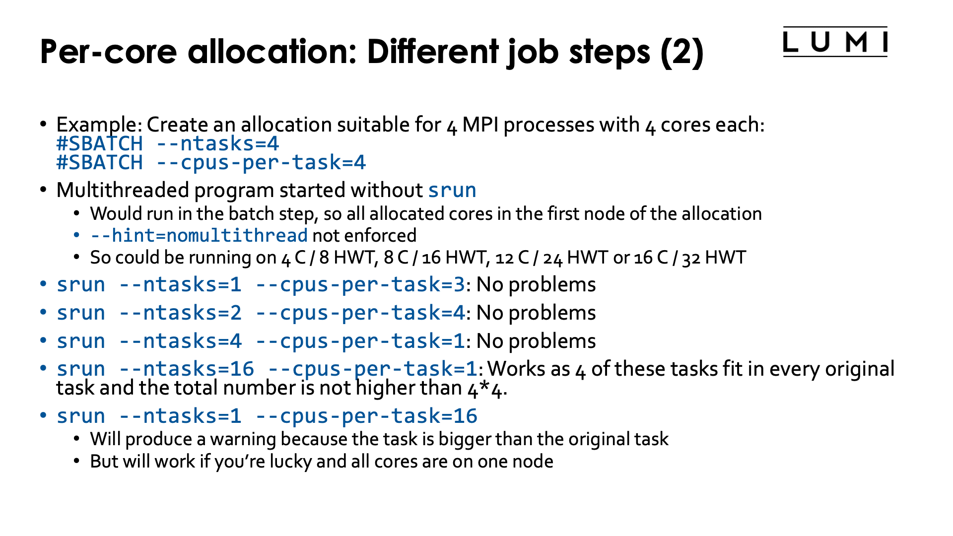 Slide Per core allocations: Different job steps (2)