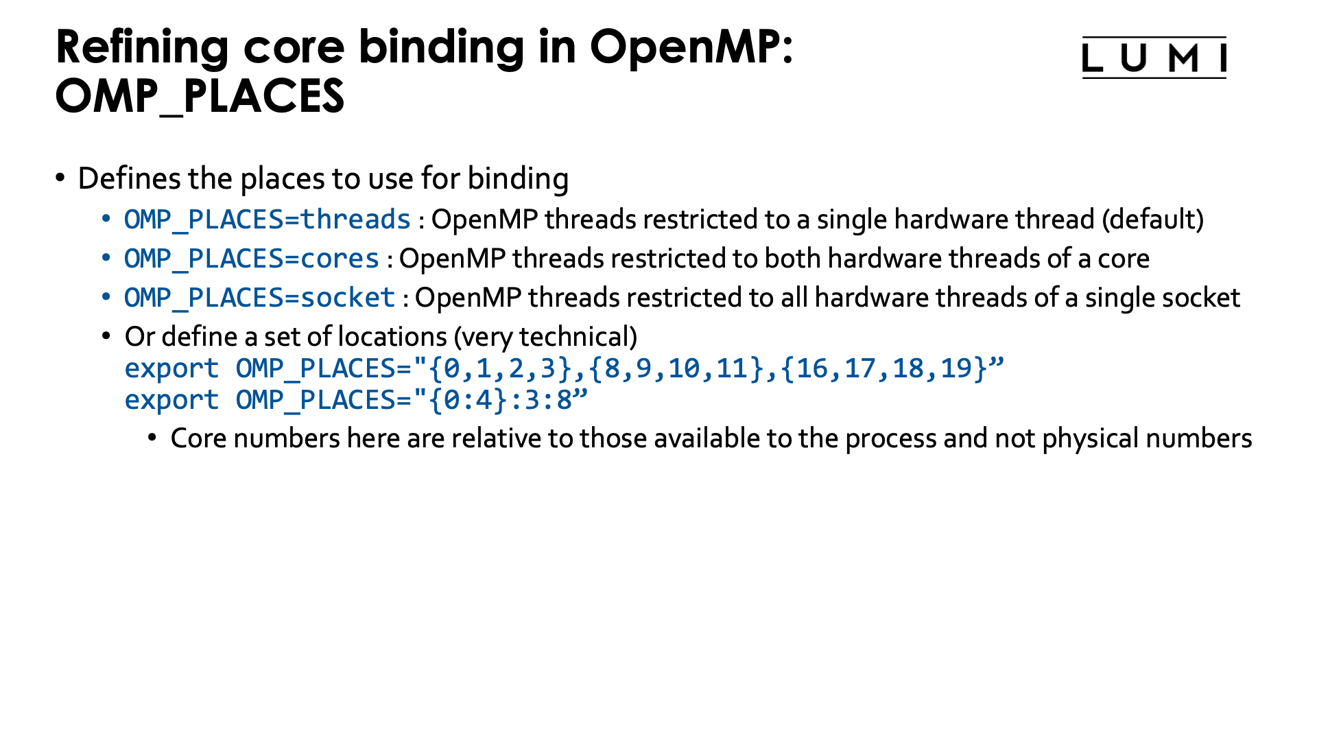 Slide Refining core binding in OpenMP: OMP_PLACES