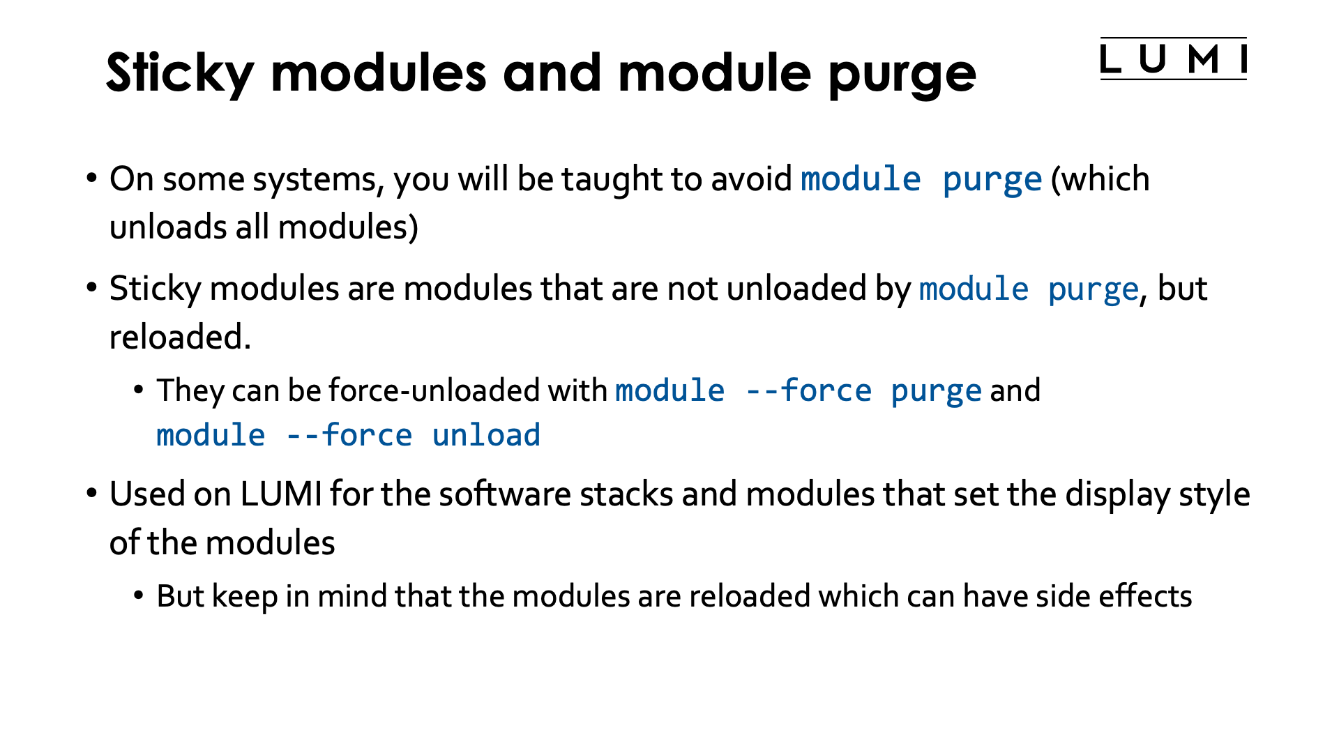 Sticky modules and module purge