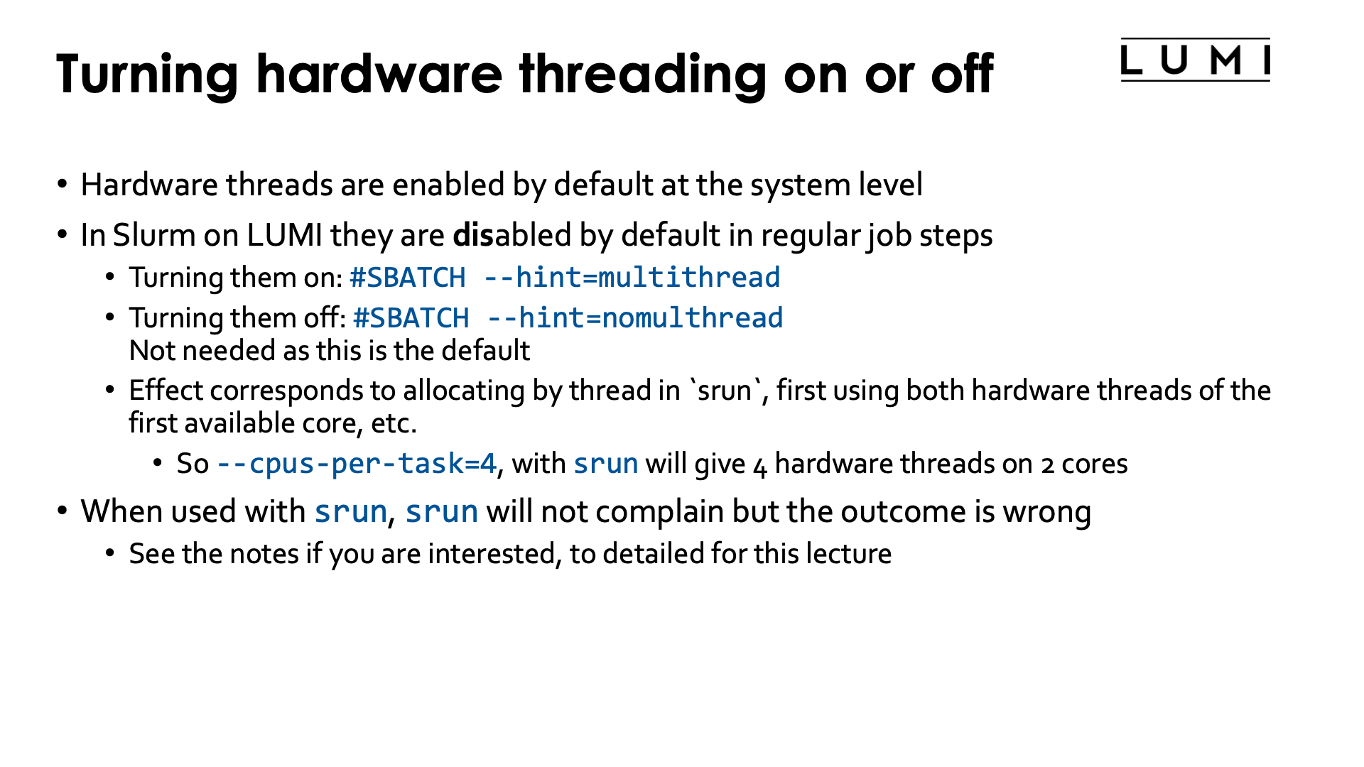 Slide Turning hardware threading on or off