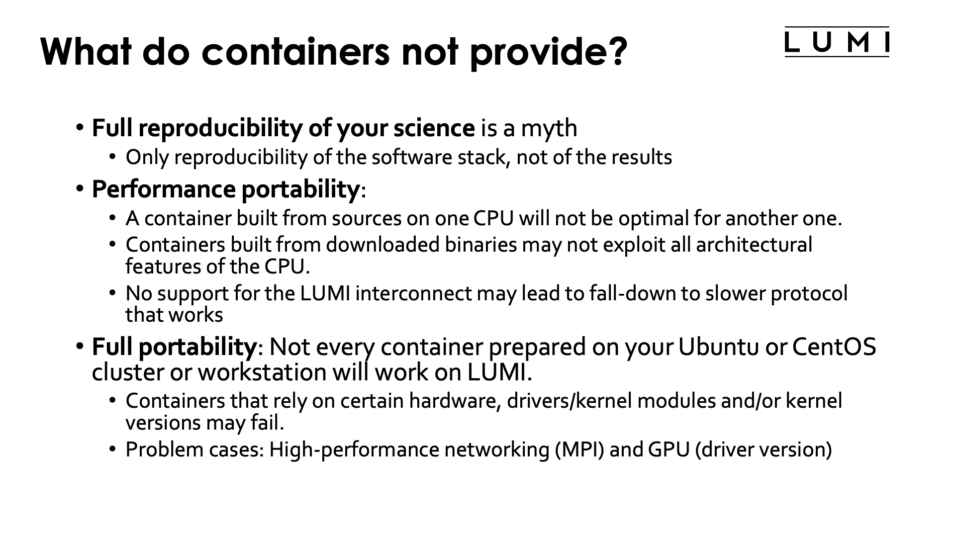 What do containers not provide