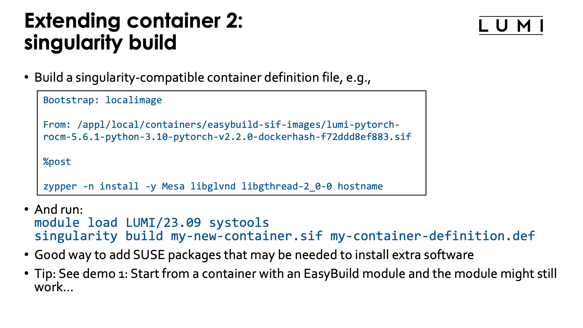 Extending containers with the singularity unprivileged proot build process