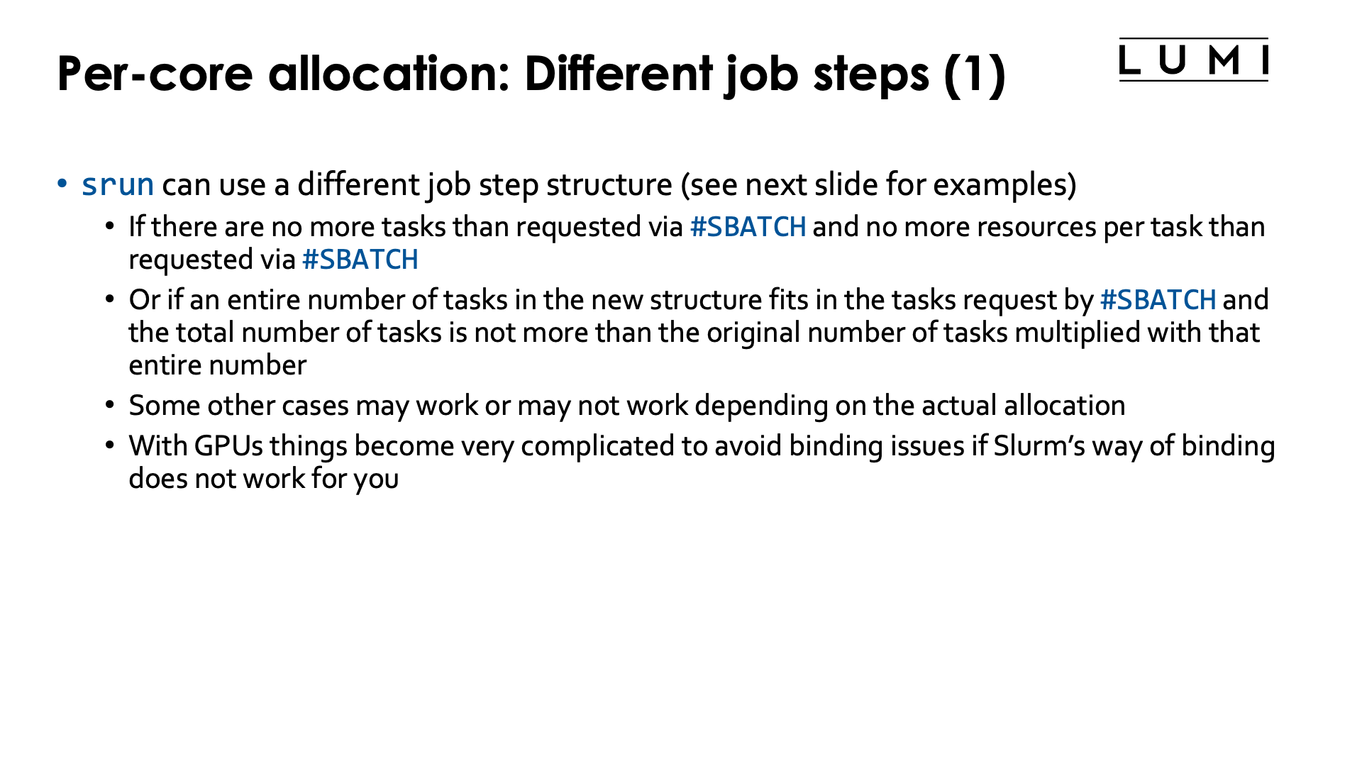 Slide Per core allocations: Different job steps (1)