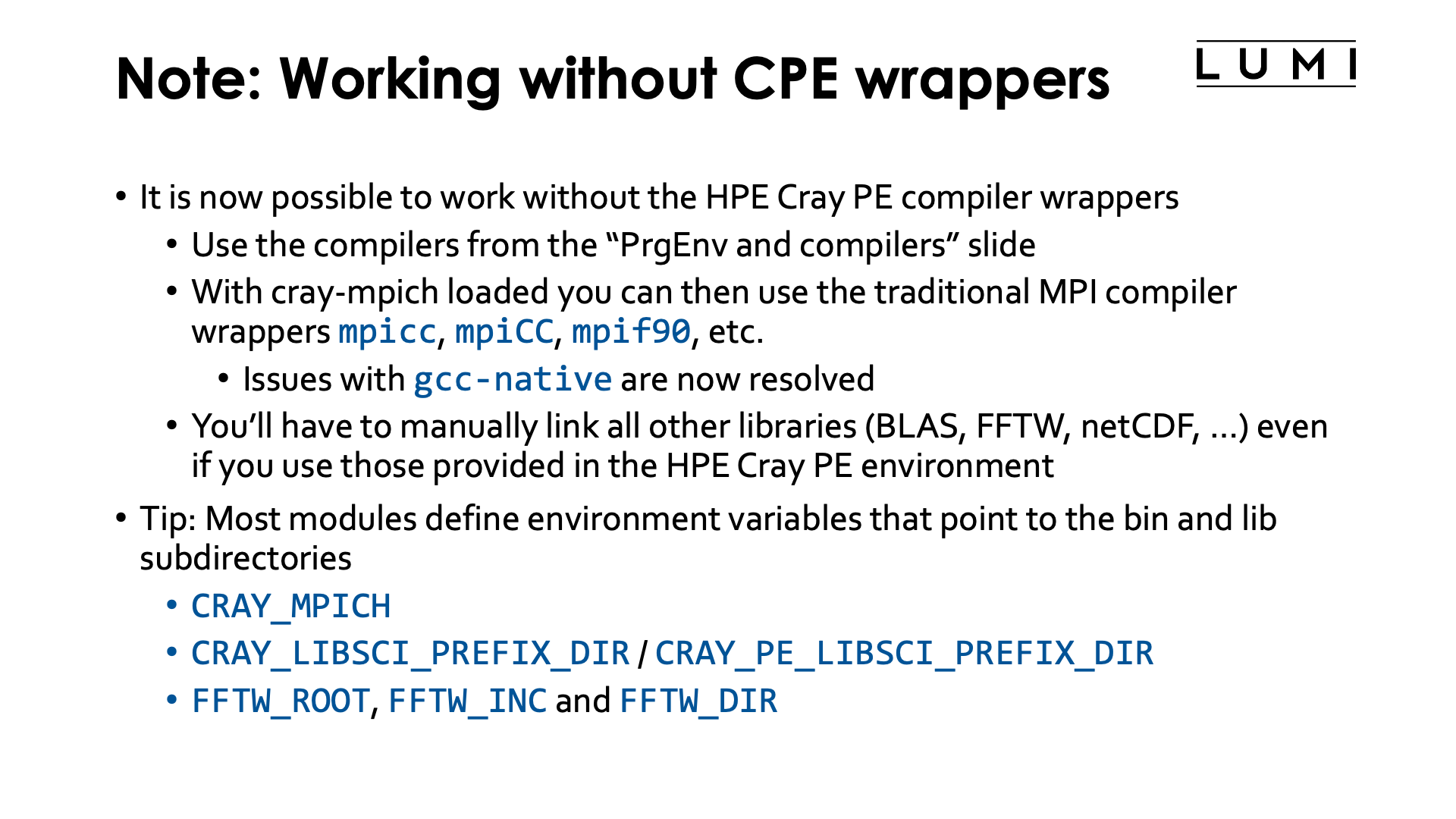 Slide Note: Working without the wrappers