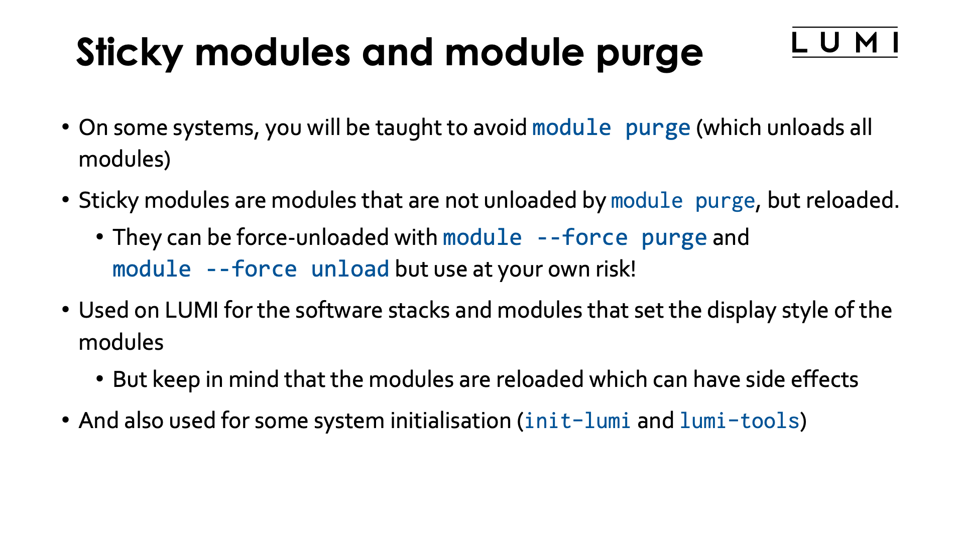 Sticky modules and module purge