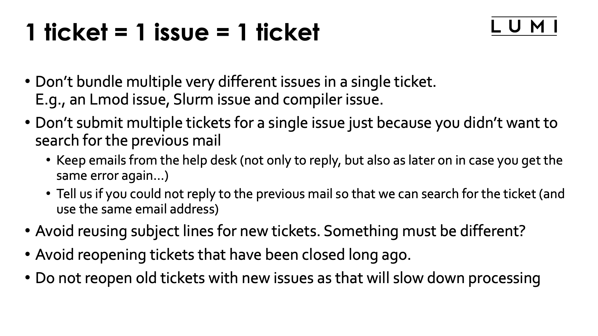 1 ticket = 1 issue = 1 ticket
