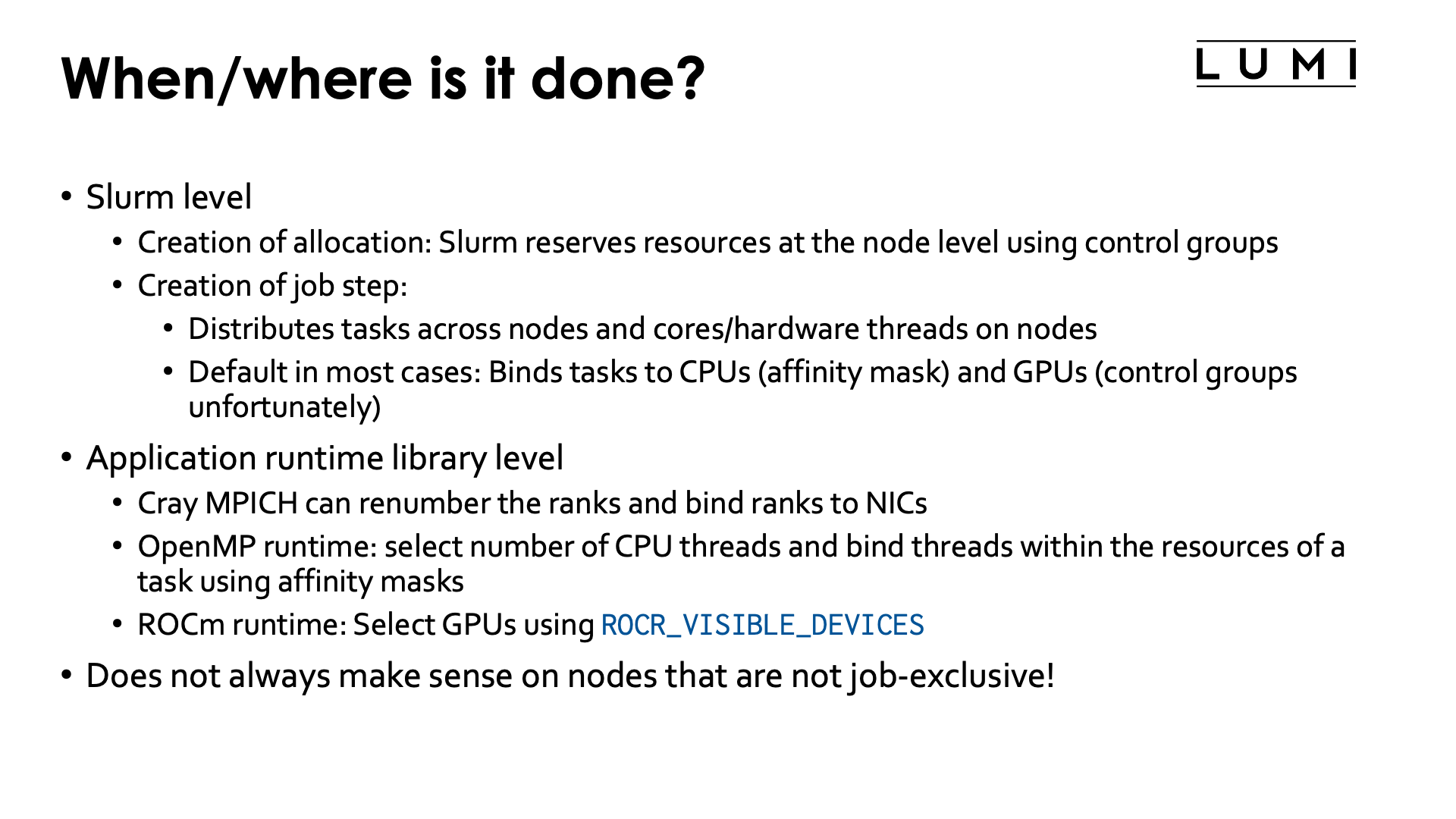 Slide When/where is it done