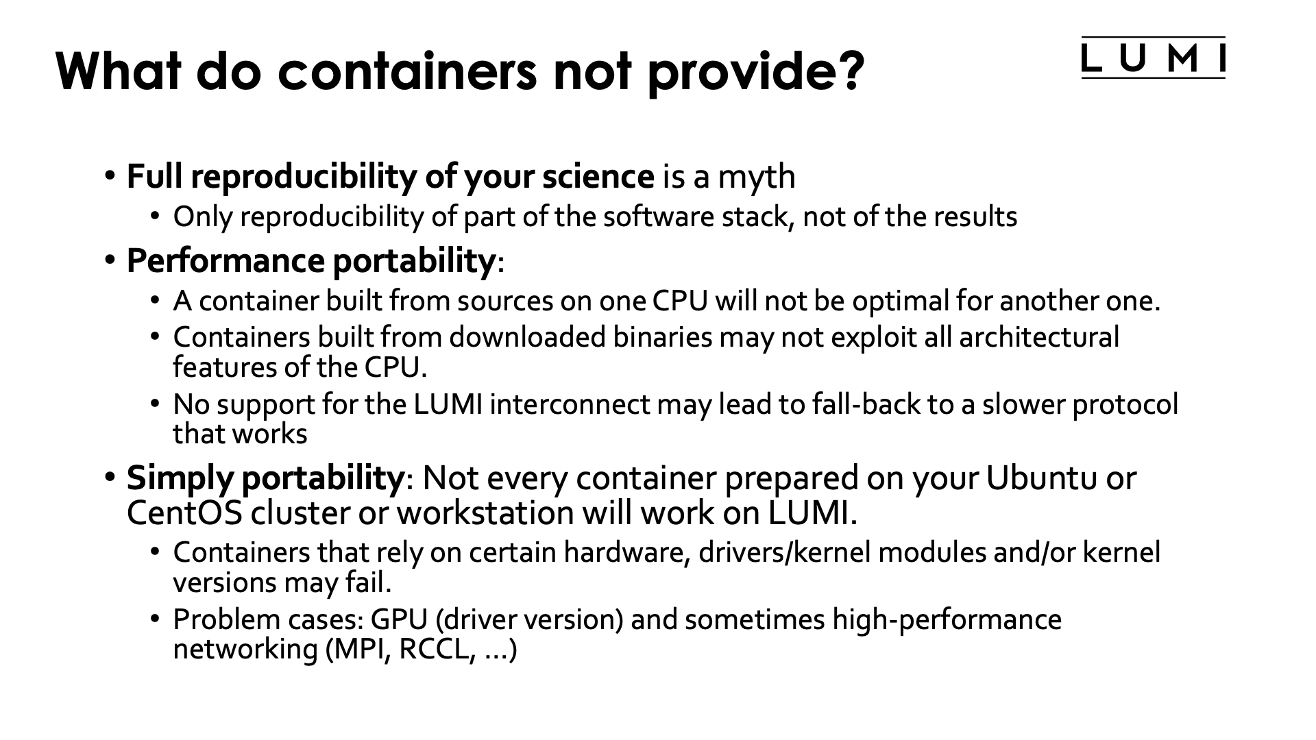 What do containers not provide