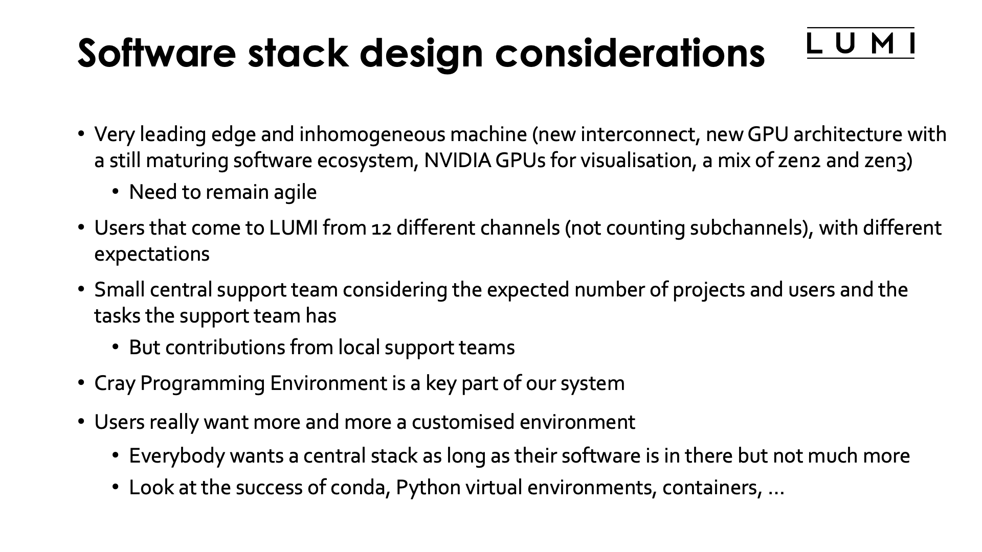 Software stack design considerations