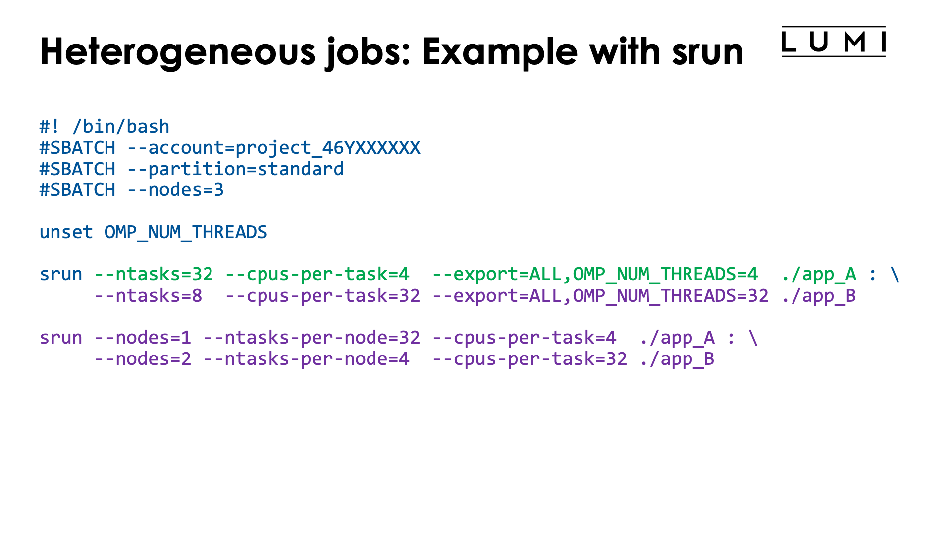 Slide Heterogeneous jobs: Example with srun