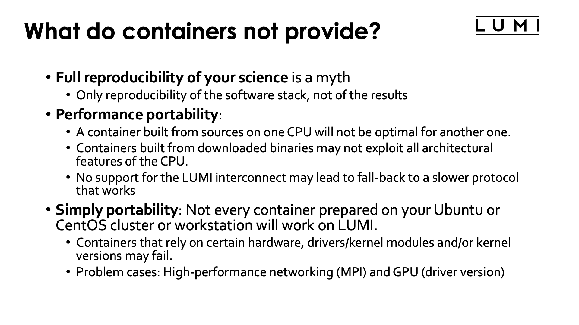 What do containers not provide