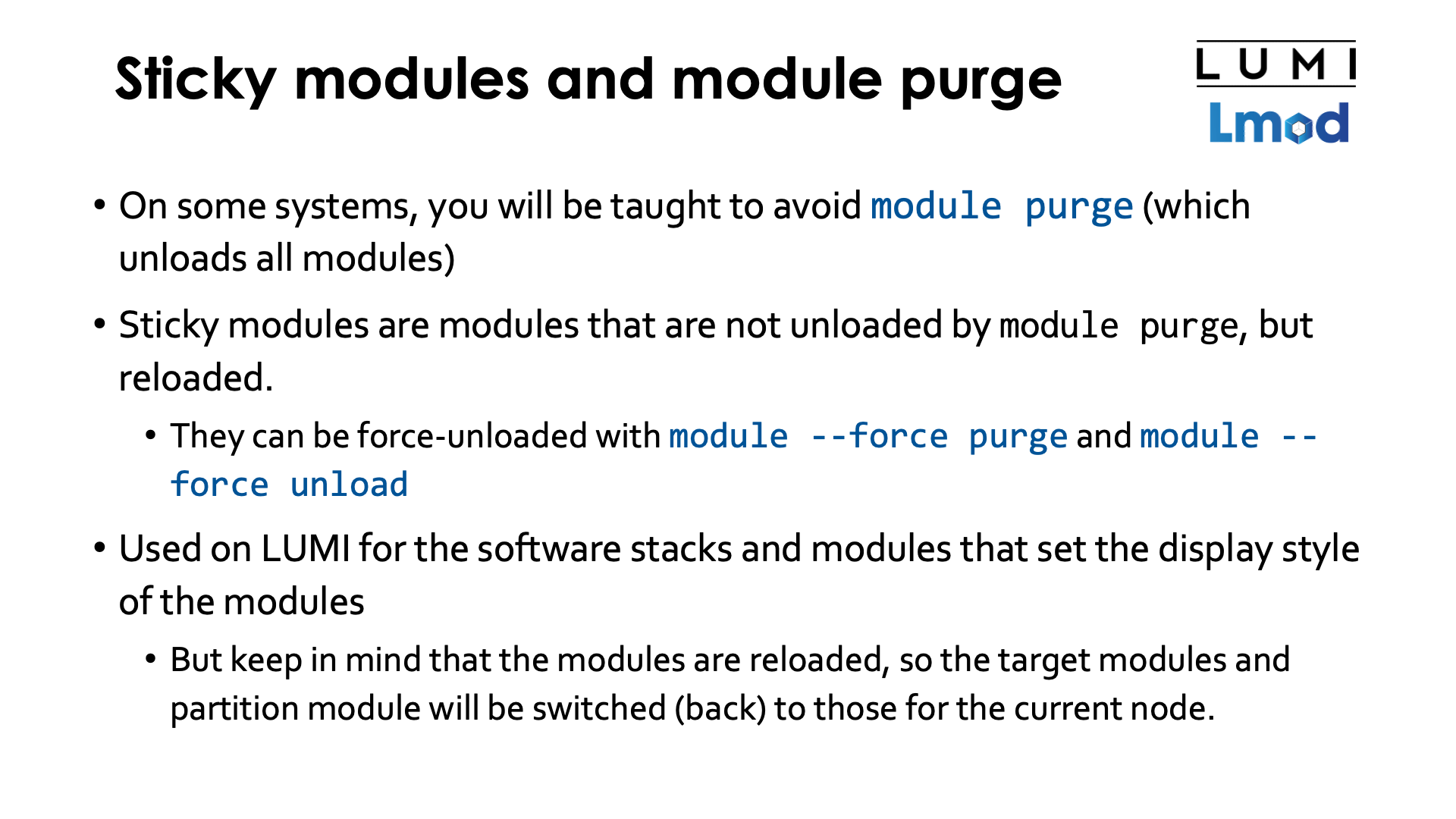 Sticky modules and module purge