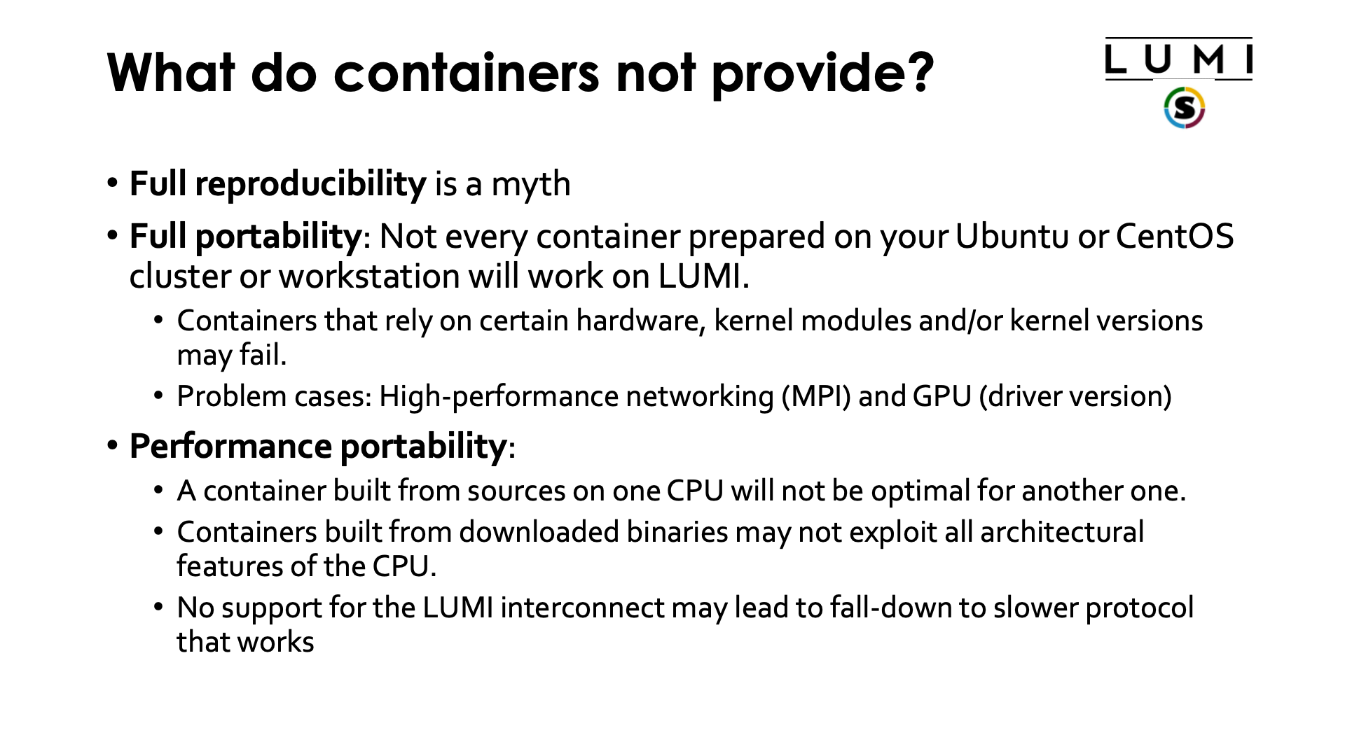 What do containers not provide