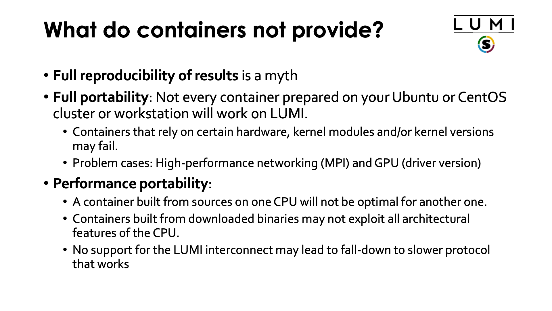 What do containers not provide