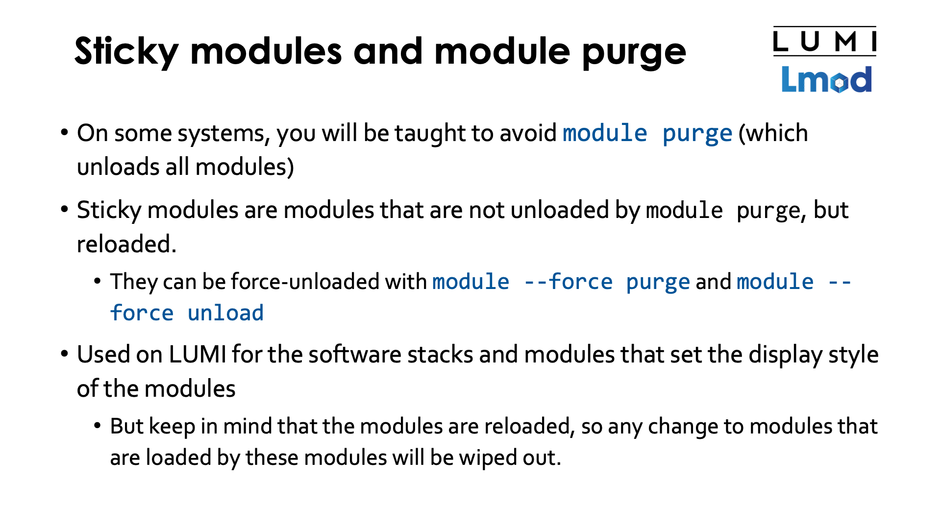 Sticky modules and module purge