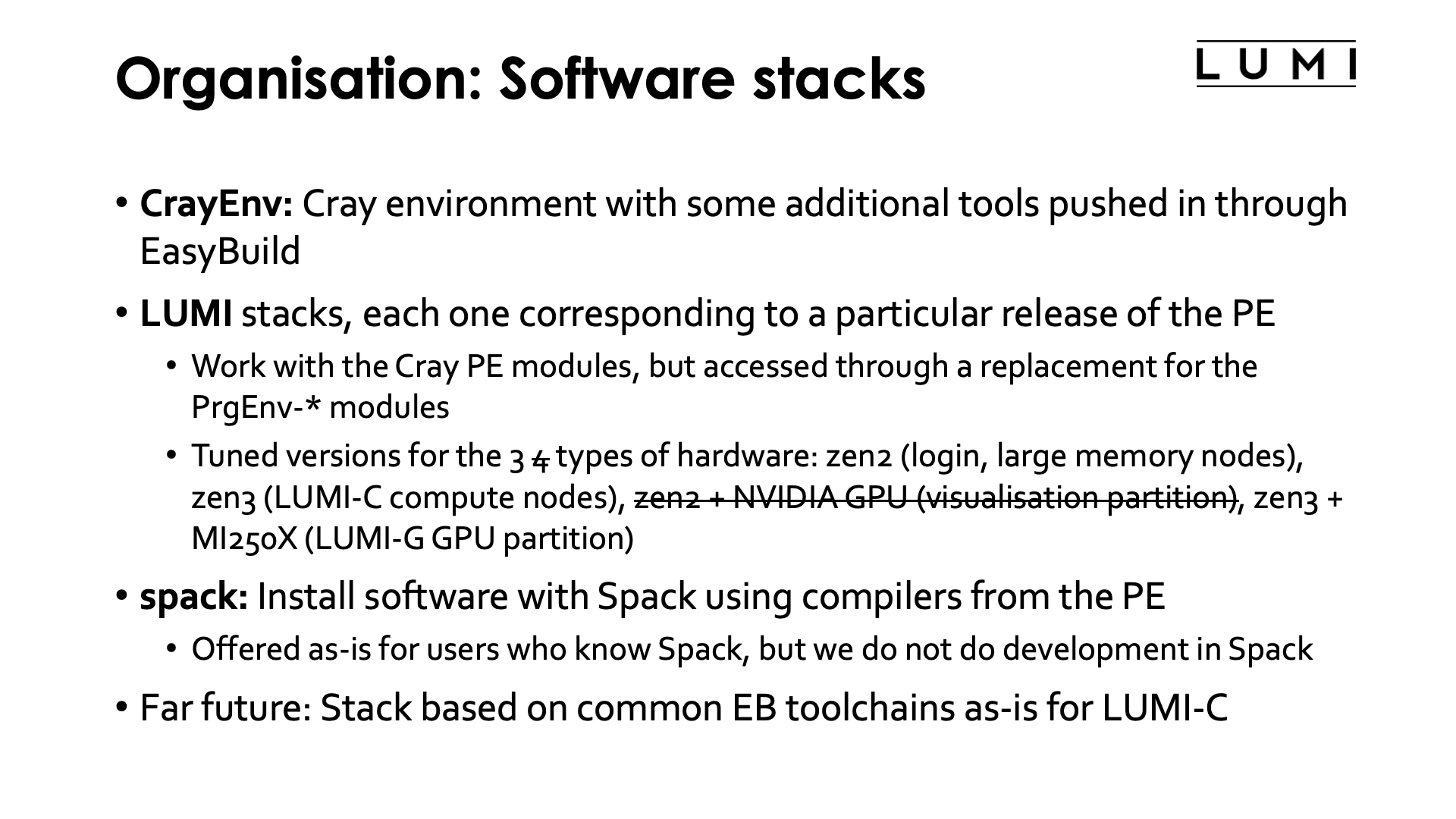 Organisation: Software stacks