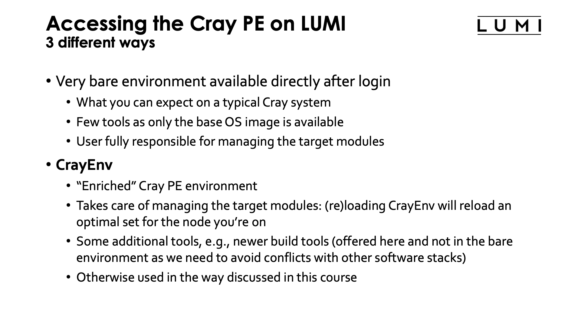 Accessing the Cray PE: BAre and CrayEnv