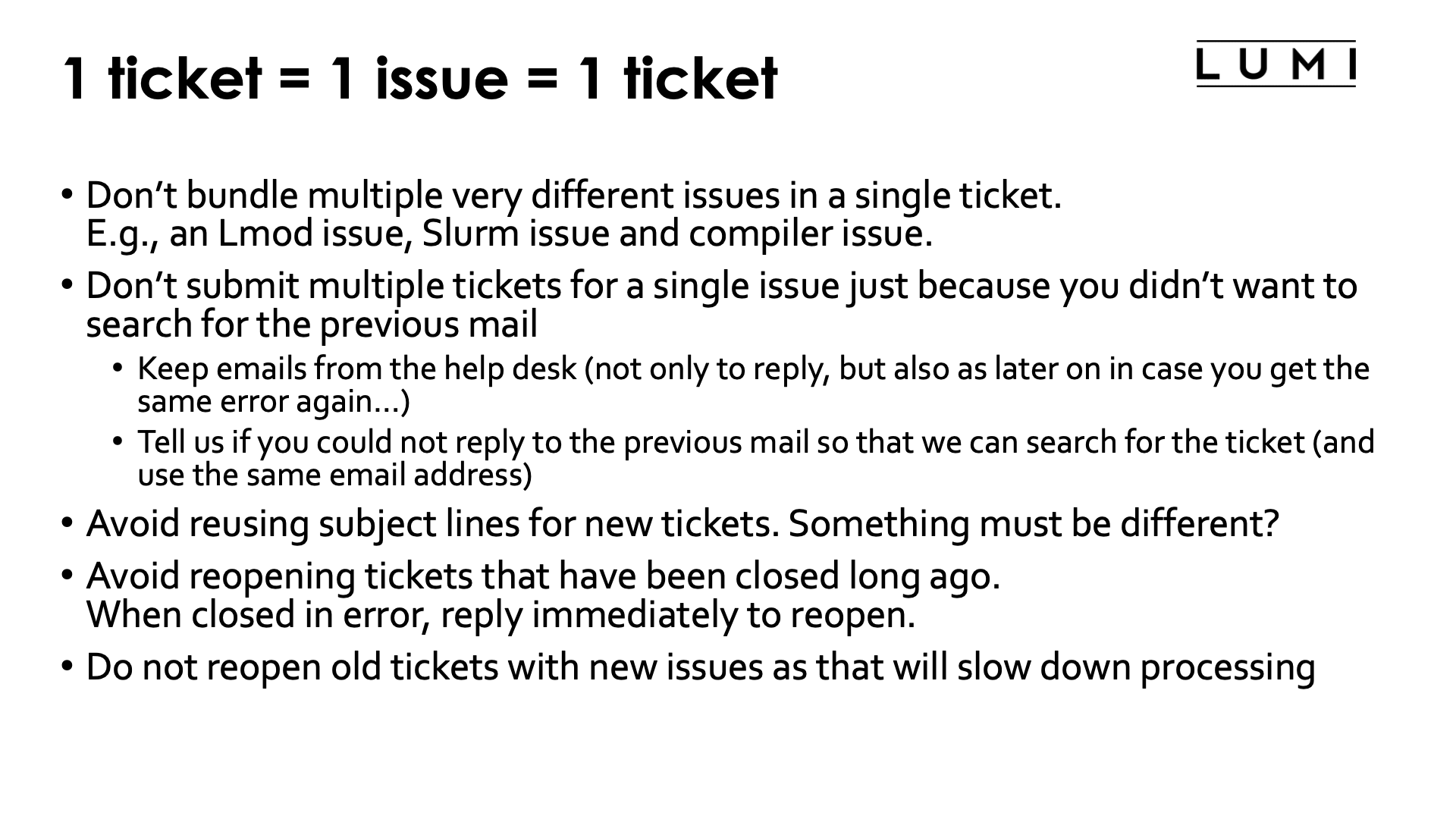 1 ticket = 1 issue = 1 ticket