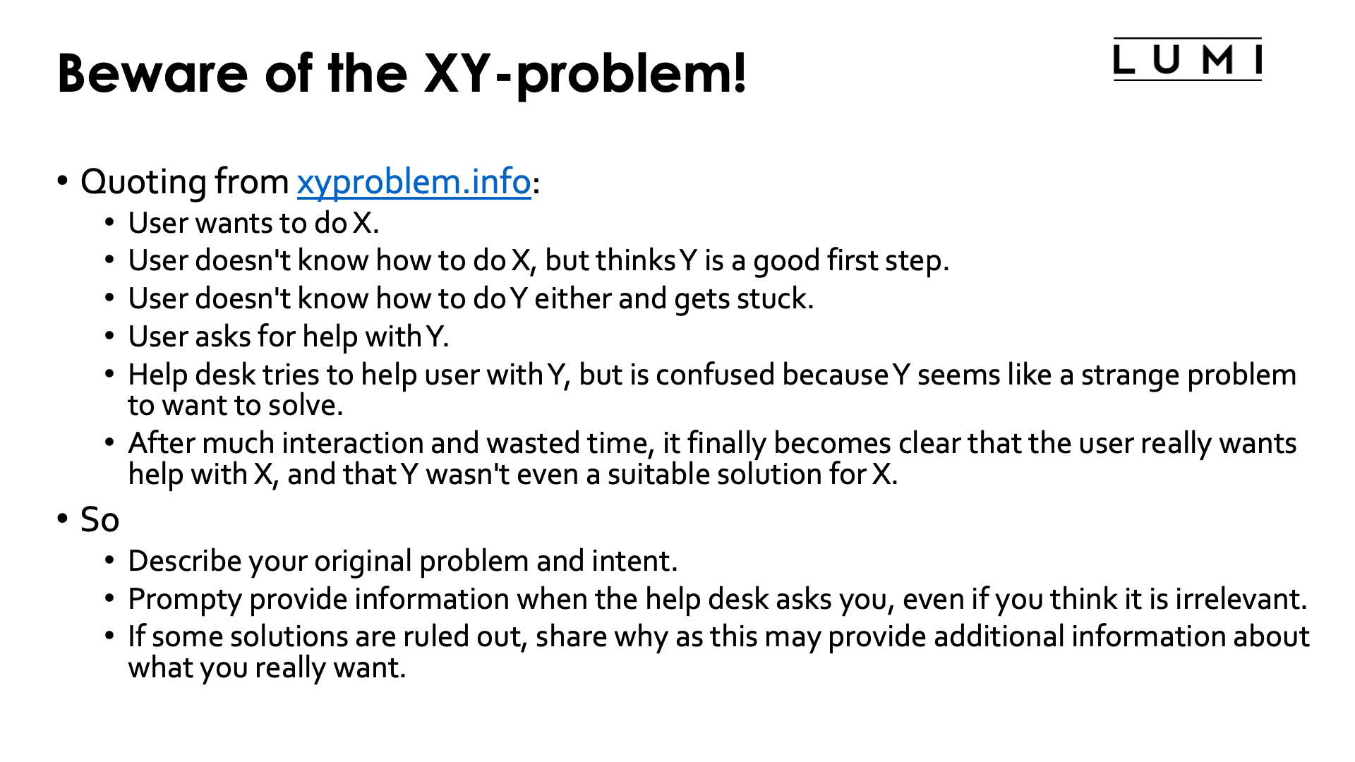 Beware of the XY-problem