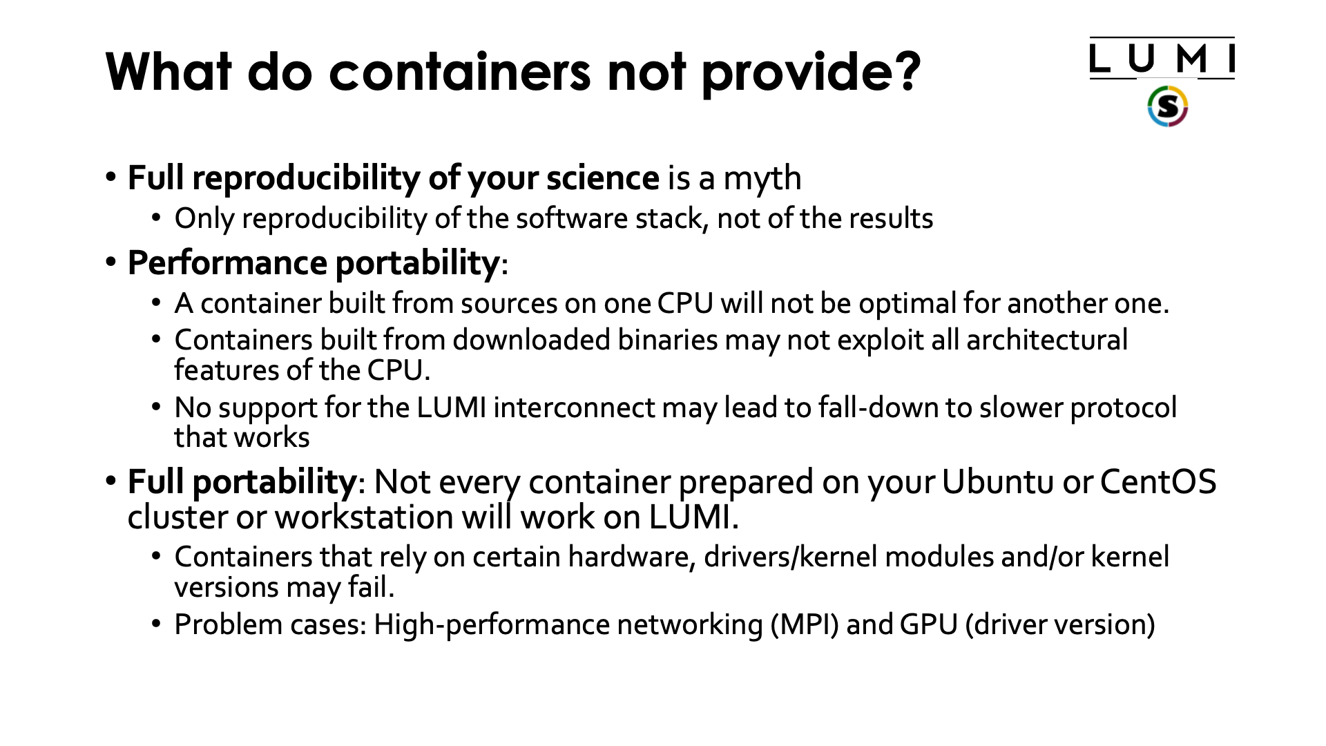 What do containers not provide