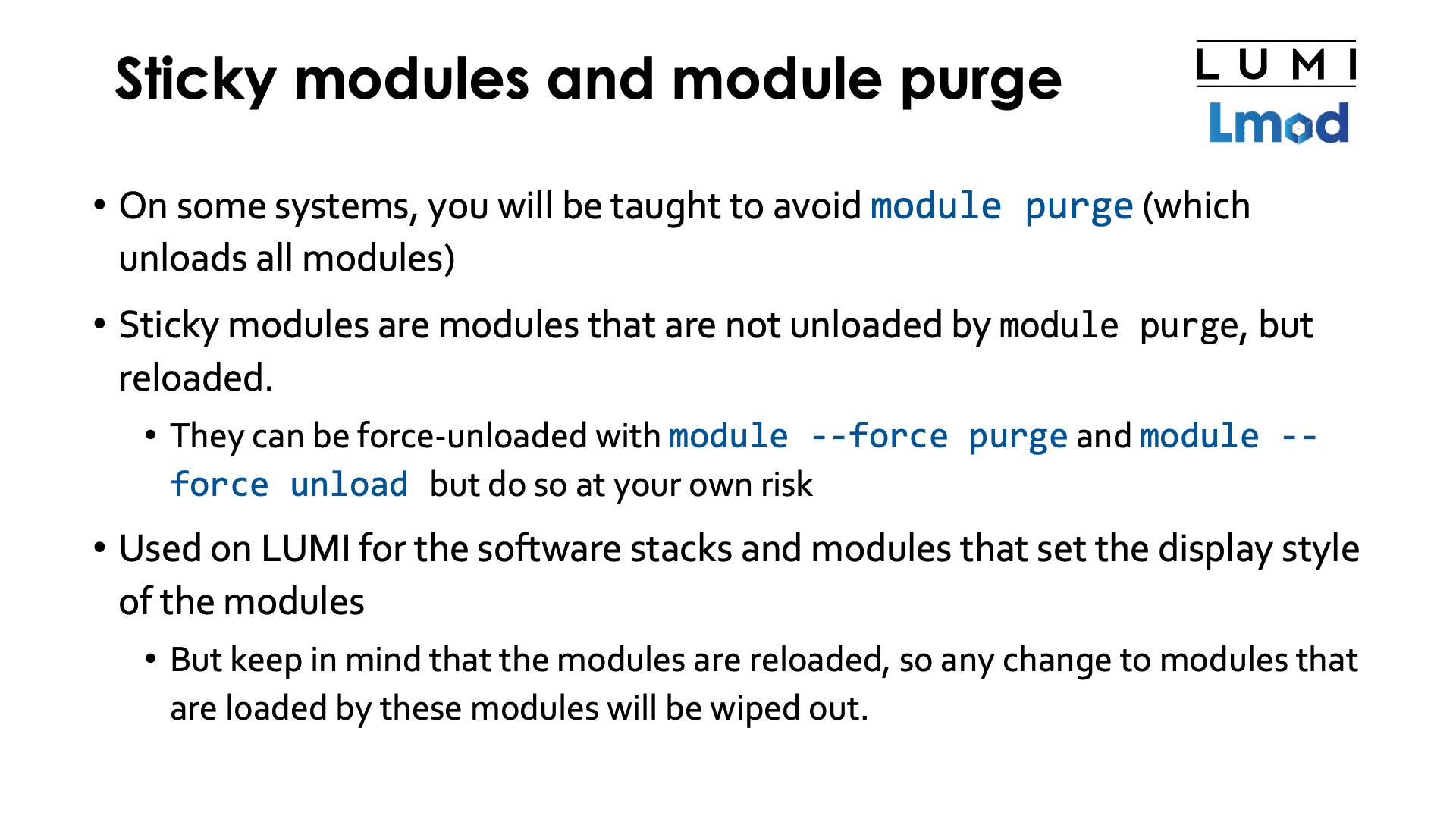 Sticky modules and module purge